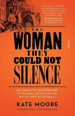 The Woman They Could Not Silence de Kate Moore