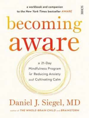 Becoming Aware de Daniel J. Siegel