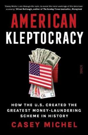 American Kleptocracy de Casey Michel