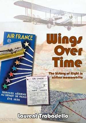 Wings Over Time de Laurent Trabadello