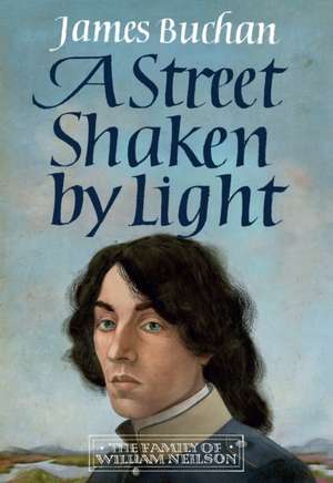 A Street Shaken by Light de James Buchan