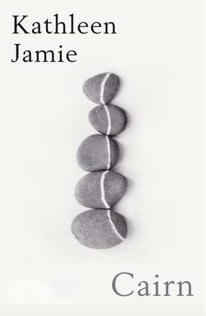 Cairn de Kathleen Jamie