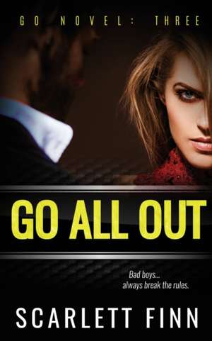 Go All Out de Scarlett Finn