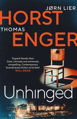 Unhinged: The ELECTRIFYING new instalment in the No. 1 bestselling Blix & Ramm series… de Thomas Enger