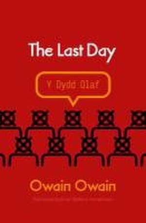 The Last Day de Owain Owain