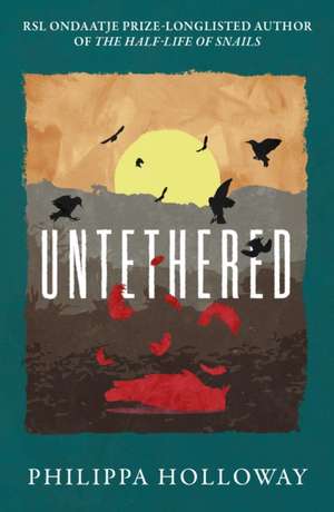 Untethered de Philippa Holloway