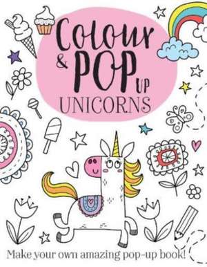 Colour & Pop Up Unicorns de Elisa Pagenelli