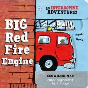 The Big Red Fire Engine de Ken Wilson-Max