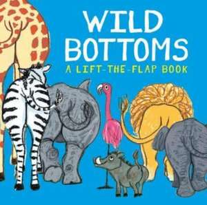 Wild Bottoms de Lisa Stubbs