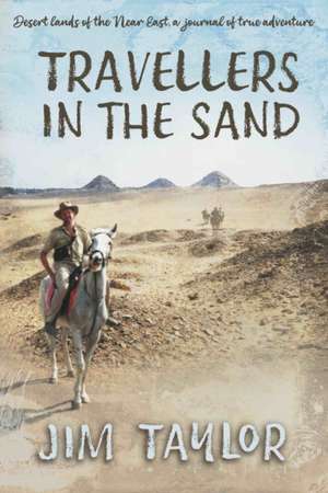 Travellers in the Sand de Jim Taylor