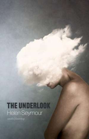 The Underlook de Helen Seymour