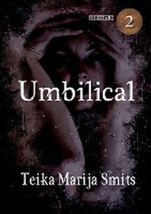 Umbilical de Teika Marija Smits