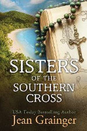 Sisters of the Southern Cross de Jean Grainger