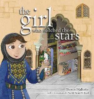 Girl Who Stitched the Stars de Shereen Malherbe