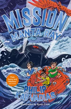 Mission: Manta Ray de Philip Kavvadias