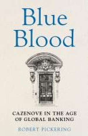 Blue Blood de Robert Pickering