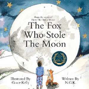 The Fox Who Stole The Moon de N. Gk