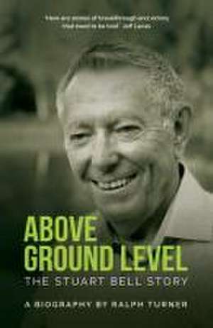 Above Ground Level de Stuart Bell