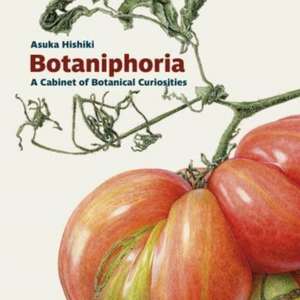 Botaniphoria: A Cabinet of Botanical Curiosities de Asuka Hishiki