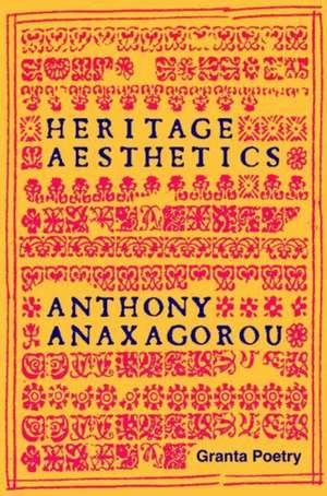 Heritage Aesthetics de Anthony Anaxagorou