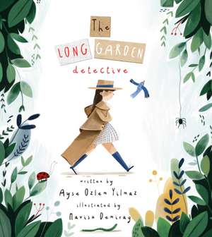 The Long Garden Detective de Ayse Ozlem Yilmaz