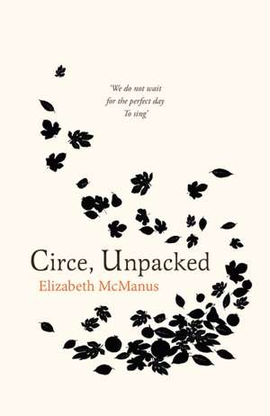 Circe, Unpacked de Elizabeth McManus