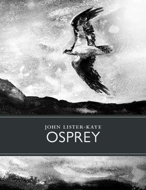 Osprey de John Lister-Kaye