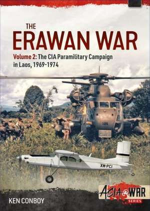 The Erawan War Volume 2 de Ken Conboy