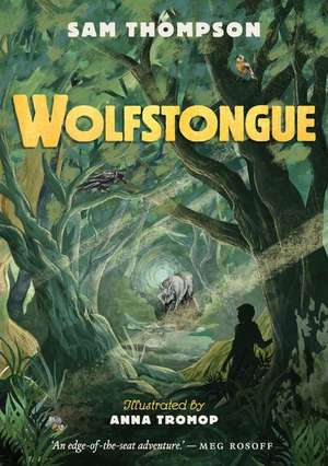 Wolfstongue de Sam Thompson