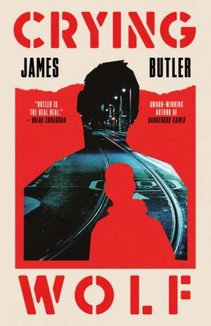 Crying Wolf de James Butler
