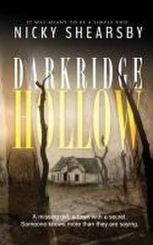 Darkridge Hollow de Nicky Shearsby