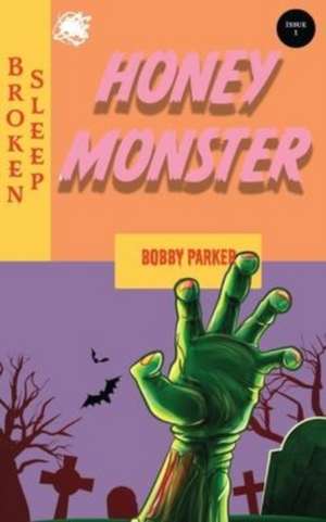 Honey Monster de Bobby Parker