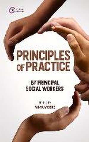 Principles of Practice by Principal Social Workers de Tanya Moore