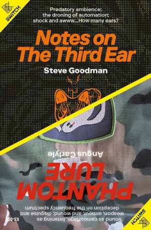 Notes on the Third Ear / Phantom Lure de Angus Carlyle