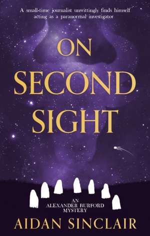 On Second Sight de Aidan Sinclair