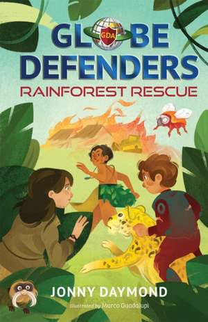 Globe Defenders: Rainforest Rescue de Jonny Daymond