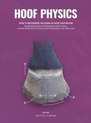 Hoof Physics de Nadine Caban