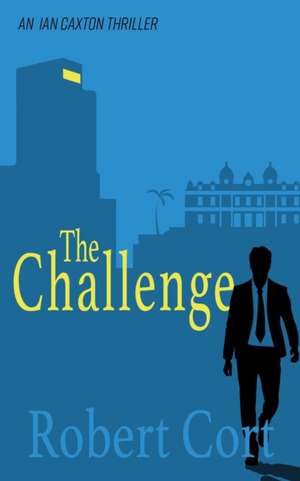 The Challenge de Robert Cort