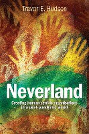 Neverland de Trevor E. Hudson