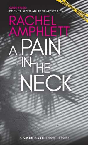 A Pain in the Neck de Rachel Amphlett