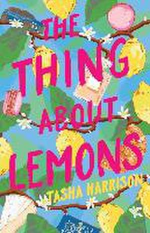 The Thing About Lemons de Tasha Harrison