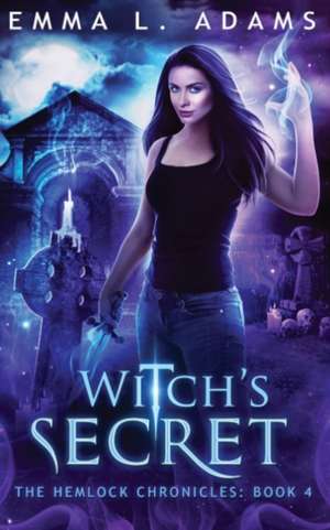 Witch's Secret de Emma L. Adams