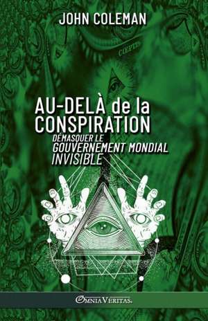 Au-delà de la conspiration de John Coleman