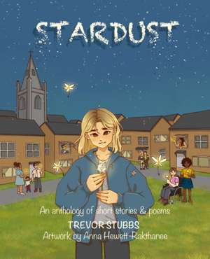 Stardust de Trevor N Stubbs