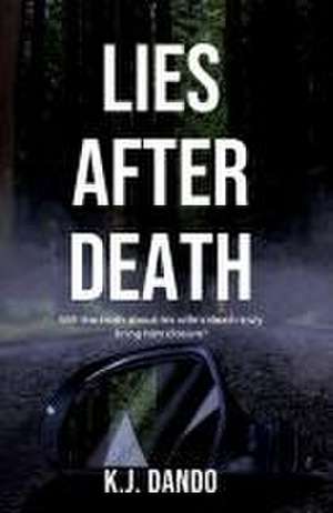 Lies After Death de K. J. Dando