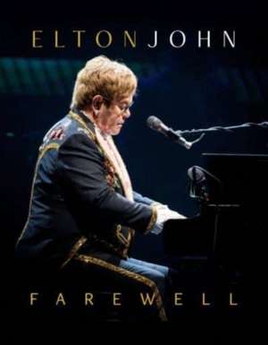 Elton John - Farewell de Carolyn McHugh