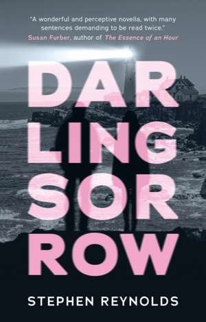 Darling Sorrow de Stephen Reynolds