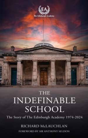 The Indefinable School de Richard Mclauchlan