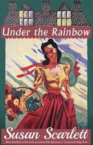 Under the Rainbow de Susan Scarlett