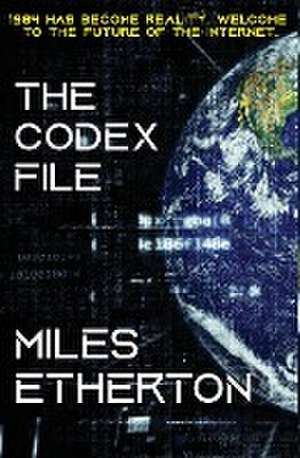 The Codex File de Miles Etherton